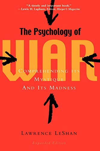 9781581152388: The Psychology of War: Comprehending Its Mystique and Its Madness