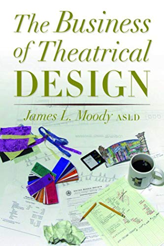 9781581152487: The Business of Theatrical Design