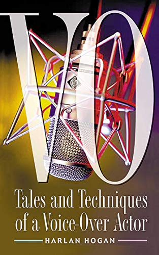Imagen de archivo de VO: Tales and Techniques of a Voice-over Actor a la venta por SecondSale