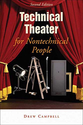 Imagen de archivo de Technical Theater for Nontechnical People, 2nd Edition a la venta por More Than Words