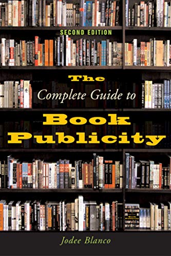 Imagen de archivo de The Complete Guide to Book Publicity : Second Edition a la venta por Better World Books