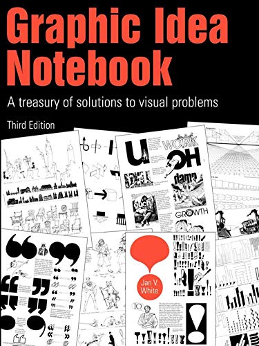 Beispielbild fr Graphic Idea Notebook: A Treasury of Solutions to Visual Problems zum Verkauf von ThriftBooks-Dallas