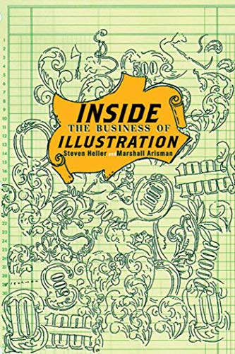 Imagen de archivo de Inside the Business of Illustration a la venta por SecondSale