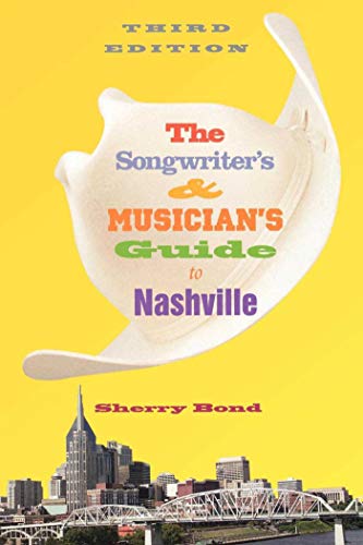 Beispielbild fr The Songwriter's and Musician's Guide to Nashville zum Verkauf von HPB-Diamond