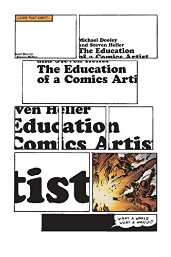 Stock image for The Education Of A Comics Artist for sale by Book Outpost
