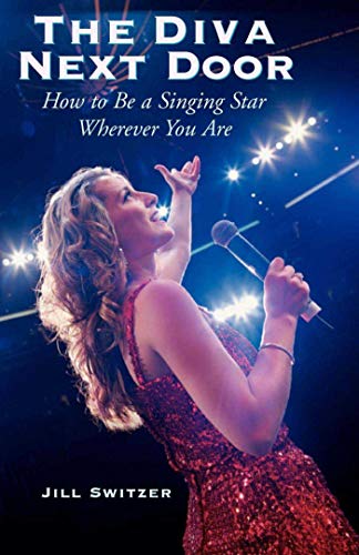 Beispielbild fr Diva Next Door: How to be a Singing Star Wherever You are zum Verkauf von WorldofBooks