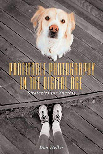 Stock image for Profitable Photography in Digital Age: Strategies for Success for sale by Wonder Book