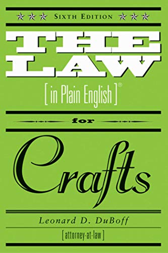 Imagen de archivo de The Law (in Plain English) for Crafts : Sixth Edition a la venta por Better World Books: West