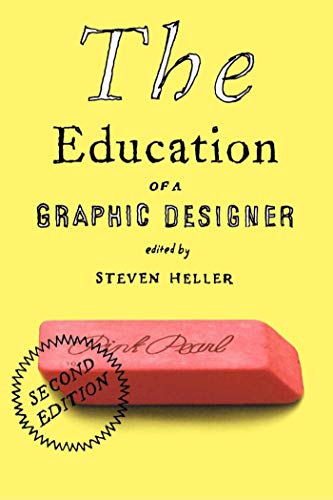 Beispielbild fr The Education of a Graphic Designer zum Verkauf von Better World Books