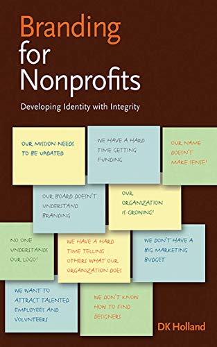 Branding for Nonprofits (9781581154344) by Holland, DK