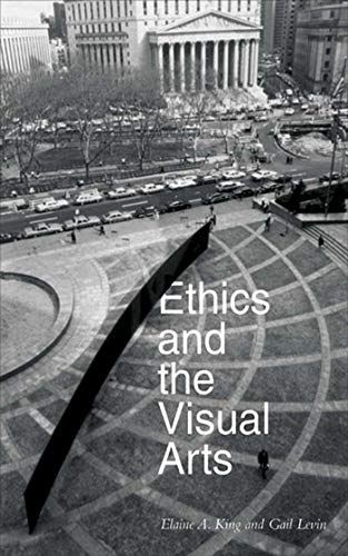 Stock image for Ethics and the Visual Arts for sale by David's Books