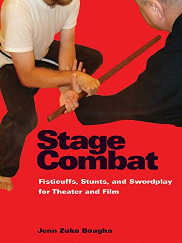 9781581154610: Stage Combat: Fisticuffs, Stunts, and Swordplay for Theater and Film