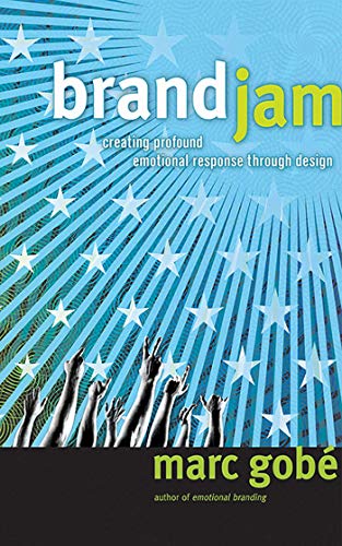 9781581154689: Brandjam: Humanizing Brands Through Emotional Design