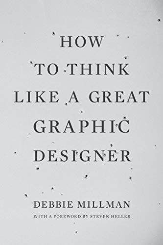 Beispielbild fr How to Think Like a Great Graphic Designer zum Verkauf von BooksRun