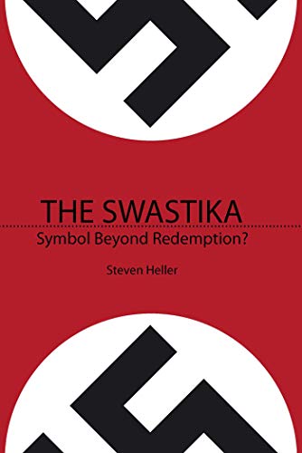 9781581155075: The Swastika: Symbol Beyond Redemption?