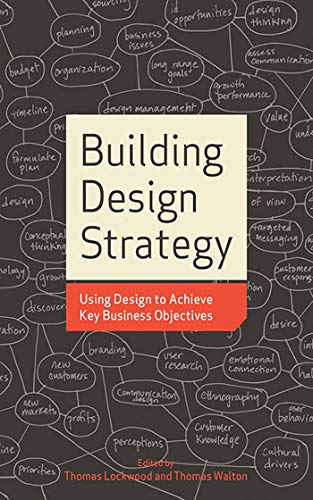 9781581156539: Building Design Strategy: Using Design to Achieve Key Business Objectives