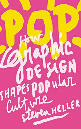 9781581157154: POP: How Graphic Design Shapes Popular Culture