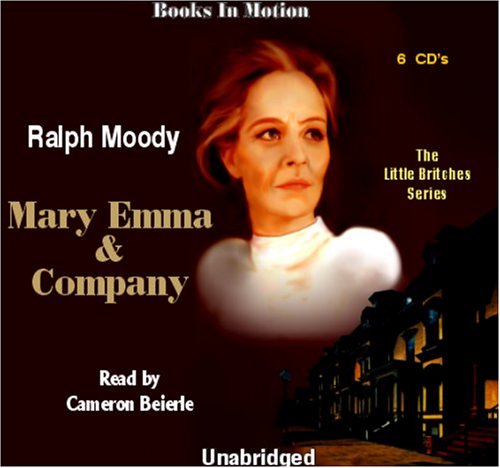 Mary Emma & Company by Ralph Moody, (Little Britches Series, Book 4) from Books In Motion.com (9781581162448) by Ralph Moody
