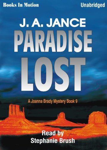 Paradise Lost by J.A. Jance, (Joanna Brady Series, Book 9) from Books In Motion.com (9781581162943) by J.A. Jance