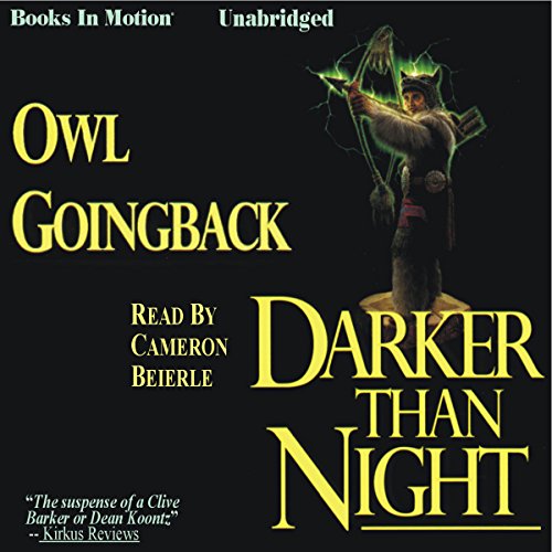 Darker Than Night by Owl Goingback from Books In Motion.com (9781581165876) by Owl Goingback