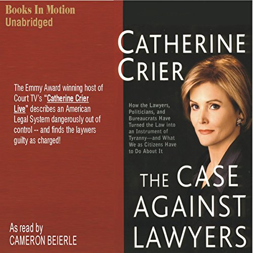 Stock image for The Case Against Lawyers for sale by Revaluation Books