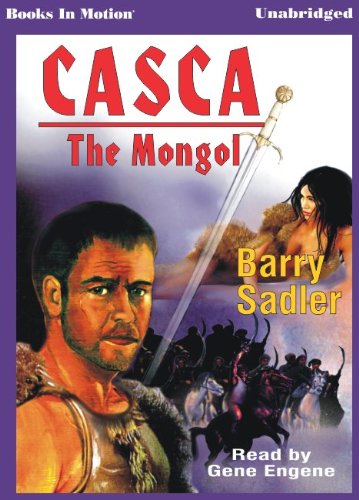 The Mongol by Barry Sadler (Casca Series, Book 22) from Books In Motion.com (9781581168921) by Barry Sadler