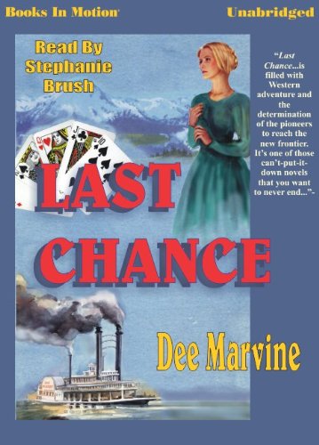 Stock image for Last Chance by Dee Marvine from Books In Motion.com for sale by Isle of Books