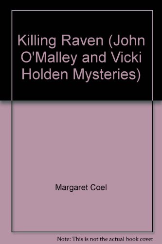 9781581169874: Killing Raven (John O'Malley and Vicki Holden Mysteries)