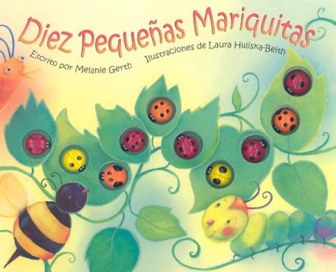 9781581170061: Diez Pequenas Mariquitas/Ten Little Ladybugs (Spanish Edition)