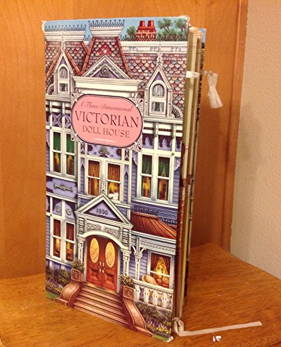 Imagen de archivo de A Three-Dimensional Victorian Doll House a la venta por Acme Book Company