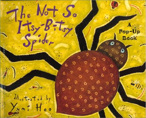 Imagen de archivo de The Not-So Itsy Bitsy Spider: A Pop-Up Book a la venta por Books From California