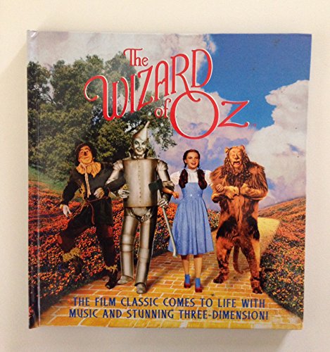 9781581170580: The Wizard of Oz : The Film Classic Comes to Life With Sound and Stunning Three-Dimension