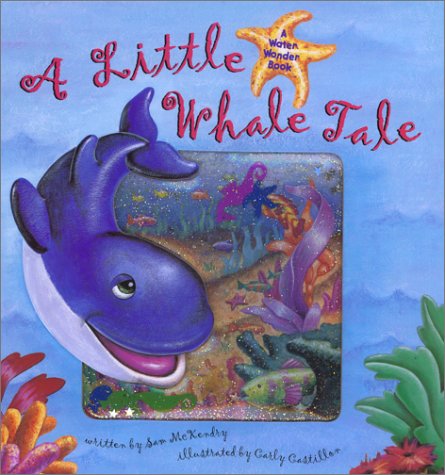 Beispielbild fr A Little Whale Tale (A Water Wonder Book) zum Verkauf von SecondSale