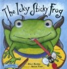 Beispielbild fr The Icky Sticky Frog zum Verkauf von -OnTimeBooks-