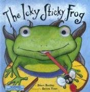 Stock image for The Icky Sticky Frog for sale by -OnTimeBooks-