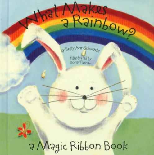 Beispielbild fr What Makes a Rainbow? Mini edition (A Magic Ribbon Book) zum Verkauf von SecondSale