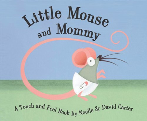 Beispielbild fr Little Mouse and Mommy (Little Mouse Series) zum Verkauf von Ergodebooks
