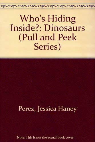 Stock image for Dinosaurs (Who's Hiding Inside) for sale by HPB-Emerald