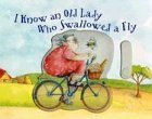 Beispielbild fr I Know an Old Lady Who Swallowed a Fly zum Verkauf von Ergodebooks