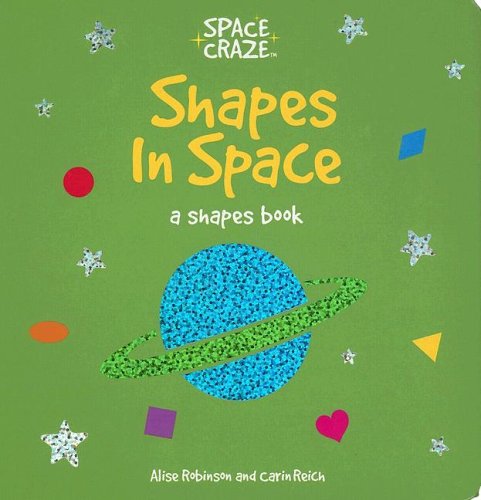 Beispielbild fr Shapes in Space: A Shapes Book zum Verkauf von ThriftBooks-Atlanta