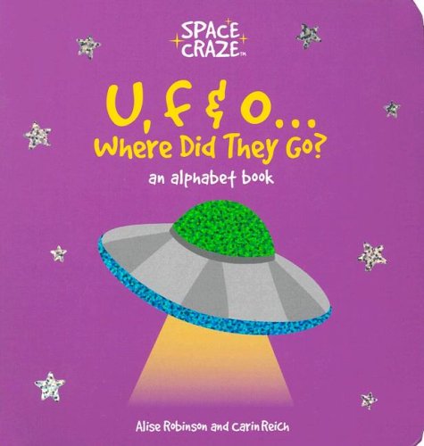Stock image for Space Craze U,f & O Where Did They Go? (Alphabet Books) for sale by HPB-Emerald