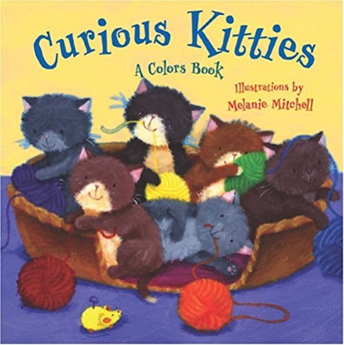 Imagen de archivo de Curious Kitties: A Colors Book a la venta por SecondSale