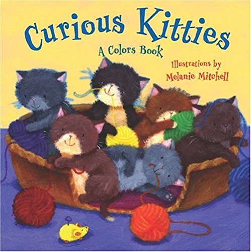 Stock image for Curious Kitties: A Colors Book for sale by SecondSale