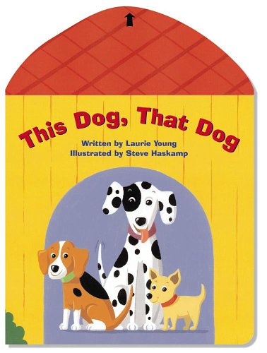 This Dog, That Dog (9781581174557) by Young, Laurie