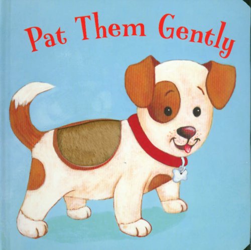 Stock image for Pat Them Gently for sale by SecondSale