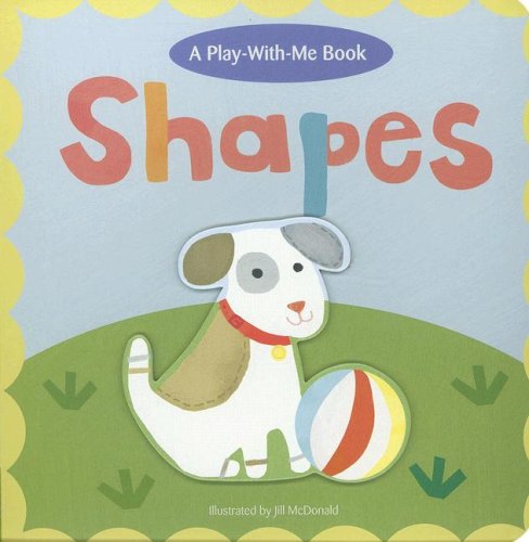 Stock image for Shapes (Play-With-Me Books) for sale by Ergodebooks