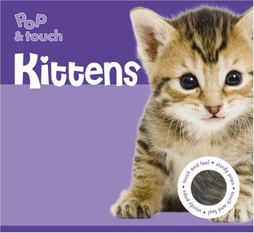 Stock image for Kittens (Pop & Touch) for sale by Wonder Book