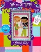 9781581177800: Me and My BFF! Memory Book: A Book about Us! [With Stickers]