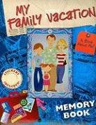 Stock image for My Family Vacation: A Book about Me! for sale by Ergodebooks