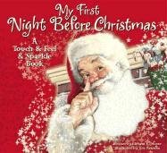 Stock image for My First Night Before Christmas: A Touch & Feel & Sparkle Book for sale by ThriftBooks-Atlanta